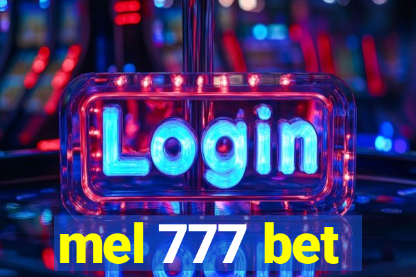 mel 777 bet